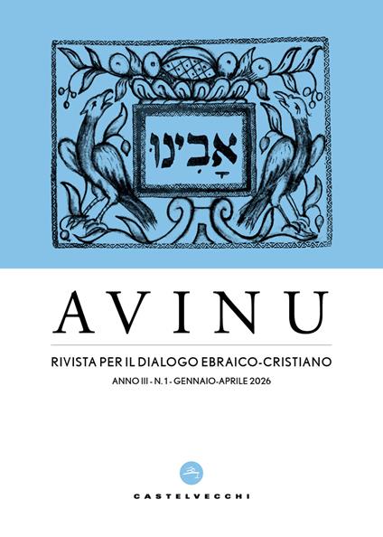 Avinu. Rivista per il dialogo ebraico-cristiano. Quadrimestrale (2026). Vol. 1 - copertina