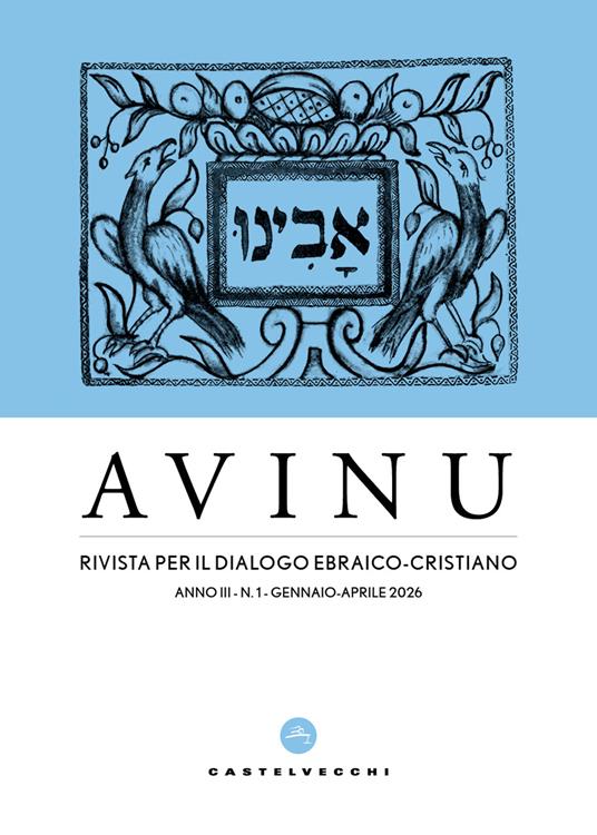 Avinu. Rivista per il dialogo ebraico-cristiano. Quadrimestrale (2026). Vol. 1 - copertina