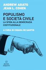 Populismo e società civile. La sfida alla democrazia costituzionale