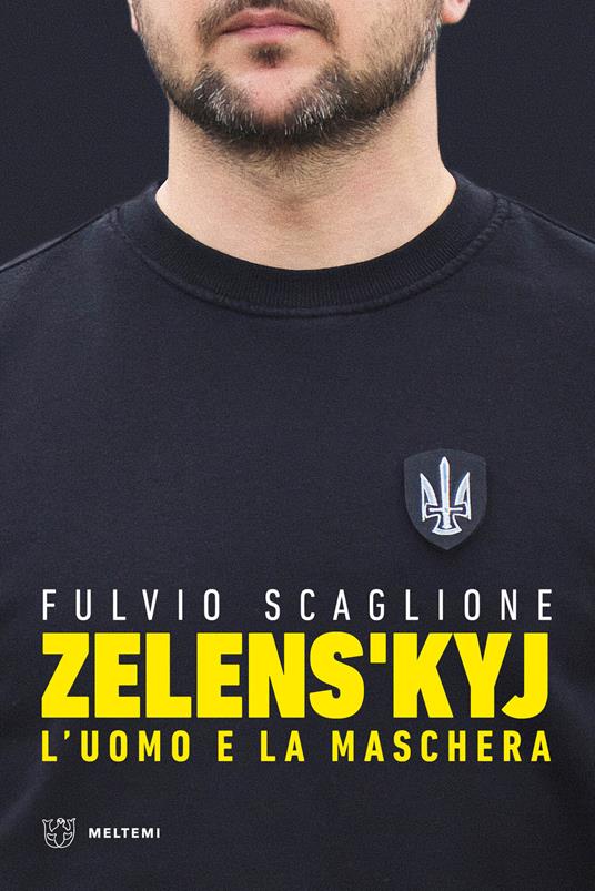 Zelens'kyj. L'uomo e la maschera - Fulvio Scaglione - copertina