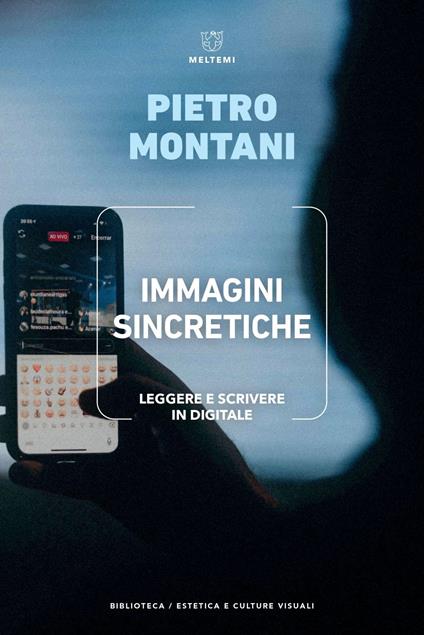 Immagini sincretiche. Leggere e scrivere in digitale - Pietro Montani - ebook