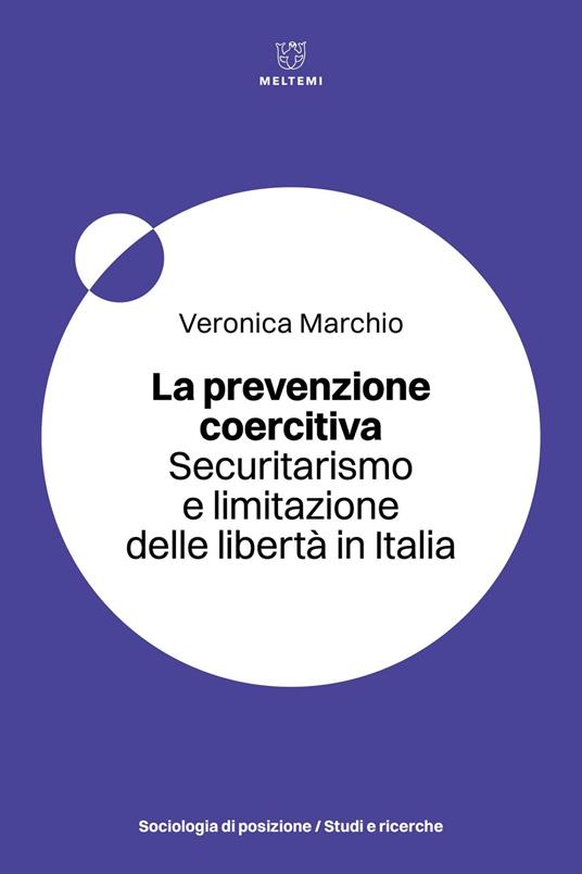 La prevenzione coercitiva in italia - Veronica Marchio - copertina