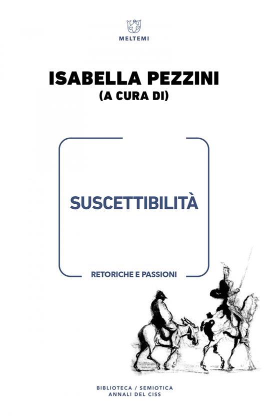 Suscettibilità. Retoriche e passioni - Isabella Pezzini - ebook