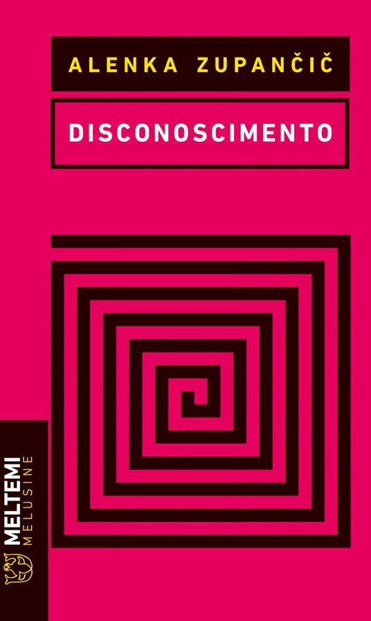 Disconoscimento - Alenka Zupancic,Sergia Adamo,Sara Nocent - ebook