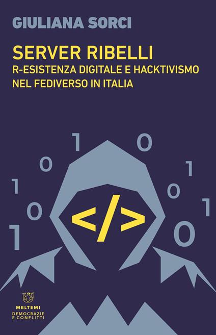 Server ribelli - Giuliana Sorci - ebook