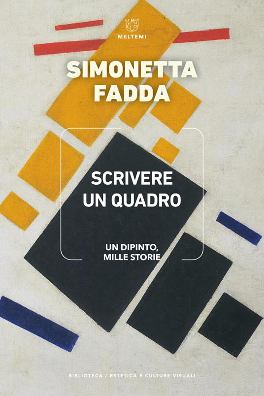 Scrivere un quadro. Un dipinto, mille storie - Simonetta Fadda - copertina