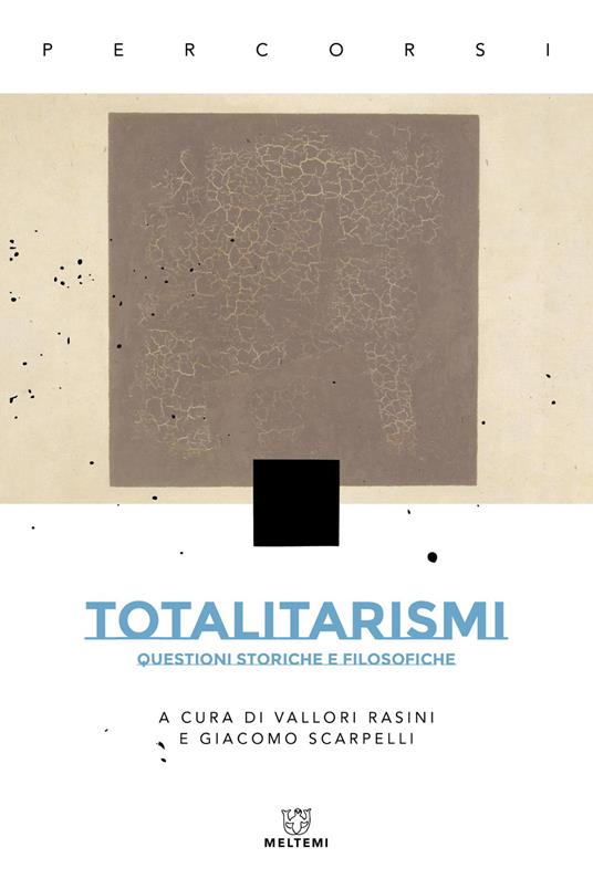 Totalitarismi. Questioni storiche e filosofiche - copertina