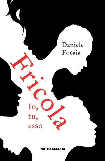 Fricola. Io, tu, esso - Daniele Focaia - copertina