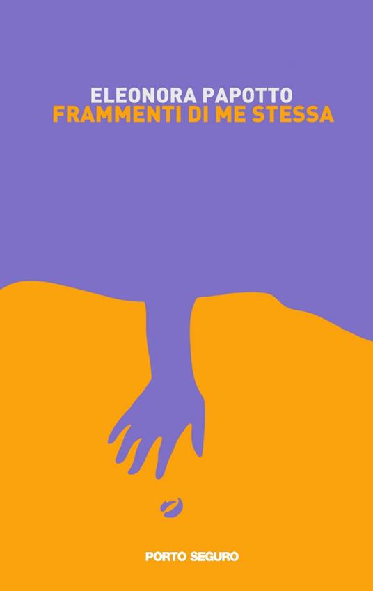 Frammenti di me stessa - Eleonora Papotto - copertina