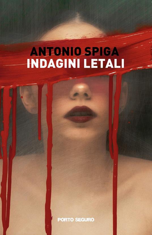 Indagini letali - Antonio Spiga - copertina