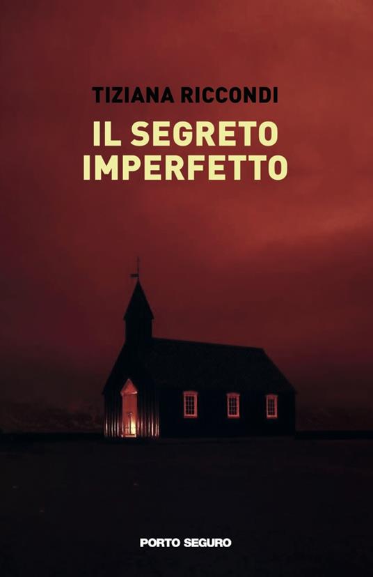 Il segreto imperfetto - Tiziana Riccondi - copertina