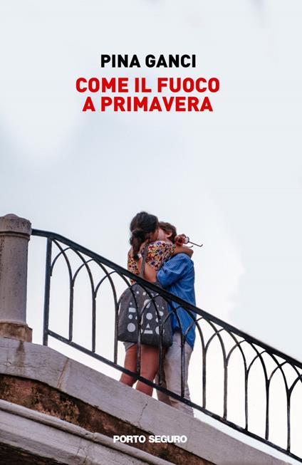 Come il fuoco a primavera - Giuseppina Ganci - copertina