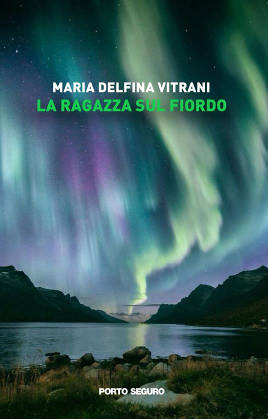 La ragazza sul fiordo - Maria Delfina Vitrani - copertina