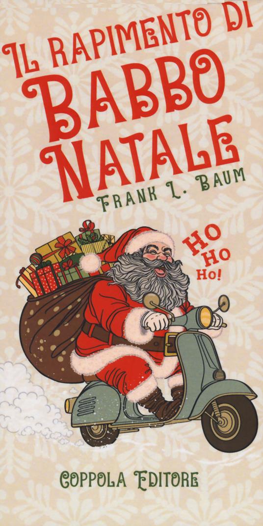 Il rapimento di Babbo Natale-A kidnapped Santa Claus - Frank L. Baum - copertina