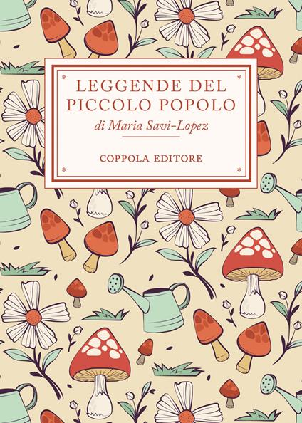 Leggende del Piccolo Popolo - Maria Savi-Lopez - copertina