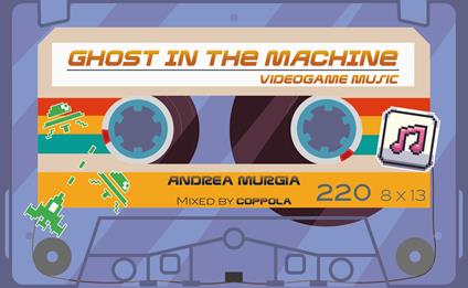 Ghost in the machine. My life in the bush of bytes. Ediz. italiana - Andrea Murgia - copertina