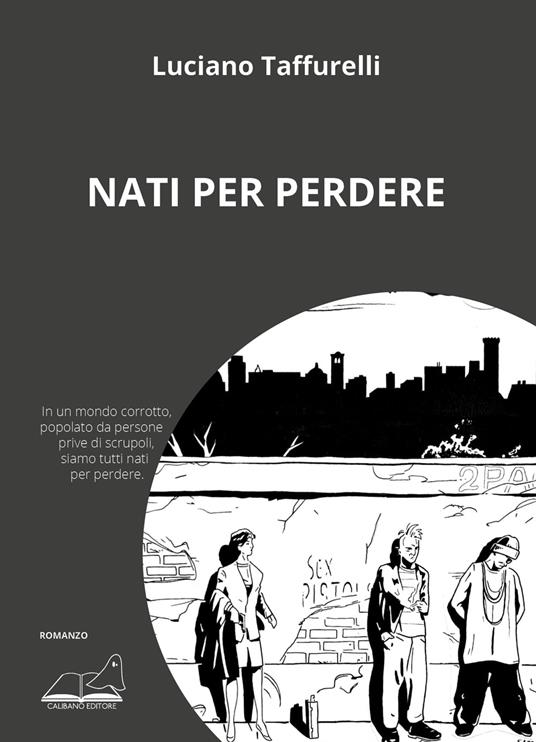 Nati per perdere - Luciano Taffurelli - copertina
