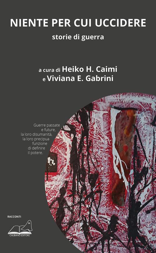 Niente per cui uccidere. Storie di guerra - copertina