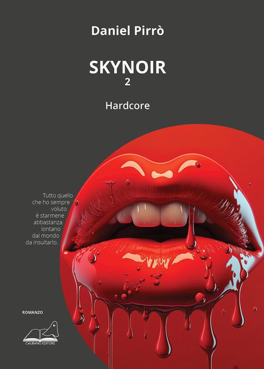 Skynoir. Hardcore. Vol. 2 - Daniel Pirrò - copertina