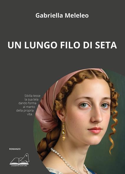 Un lungo filo di seta - Gabriella Meleleo - copertina