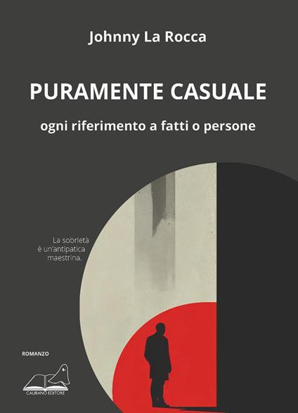 Puramente casuale. Ogni riferimento a fatti o persone - Johnny La Rocca - copertina
