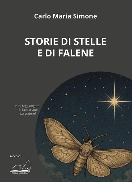 Storie di stelle e di falene - Carlo Maria Simone - copertina