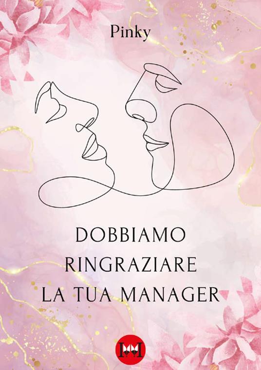 Dobbiamo ringraziare la tua manager - Pinky - copertina