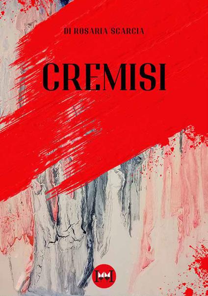 Cremisi - Rosaria Scarcia - copertina