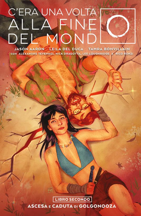 C'era una volta alla fine del mondo. Vol. 2: Ascesa e caduta di Golgonooza - Jason Aaron - copertina