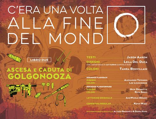 C'era una volta alla fine del mondo. Vol. 2: Ascesa e caduta di Golgonooza - Jason Aaron - 2