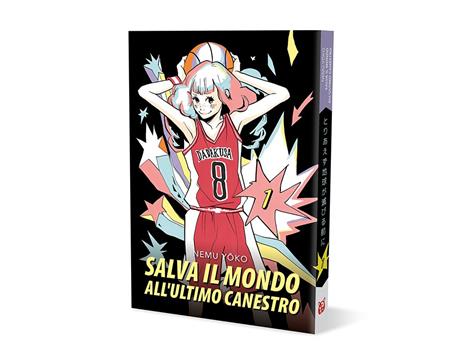 Salva il mondo all'ultimo canestro. Vol. 1 - Nemu Yoko - copertina