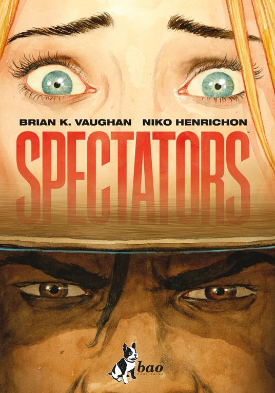 Spectators - Niko Henrichon,Brian K. Vaughan - ebook