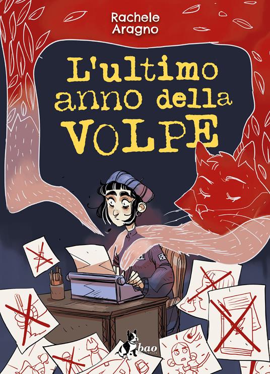 L'ultimo anno della volpe - Rachele Aragno - copertina