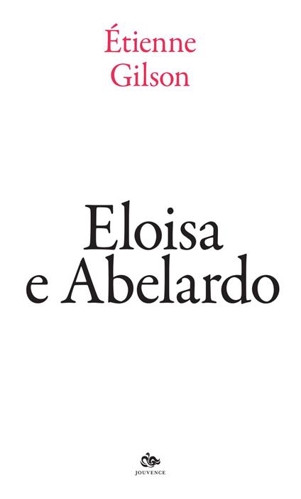Eloisa e Abelardo - Étienne Gilson - ebook