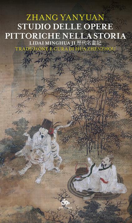 Studio delle opere pittoriche nella storia. Lidai minghua ji - Yanyuan Zhang - copertina