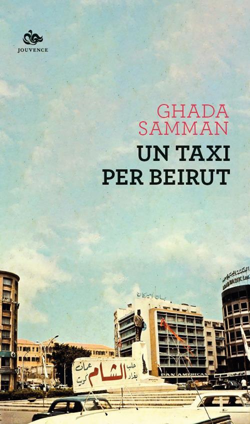 Un taxi per Beirut - Ghada Samman - copertina