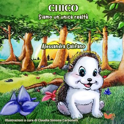 Chico. Siamo un'unica realtà. Ediz. illustrata - Alessandra Califano - copertina