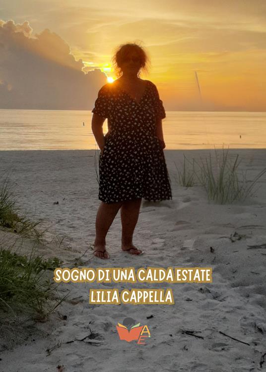 Sogno di una calda estate - Lilia Cappella - copertina
