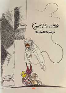 Quel filo sottile