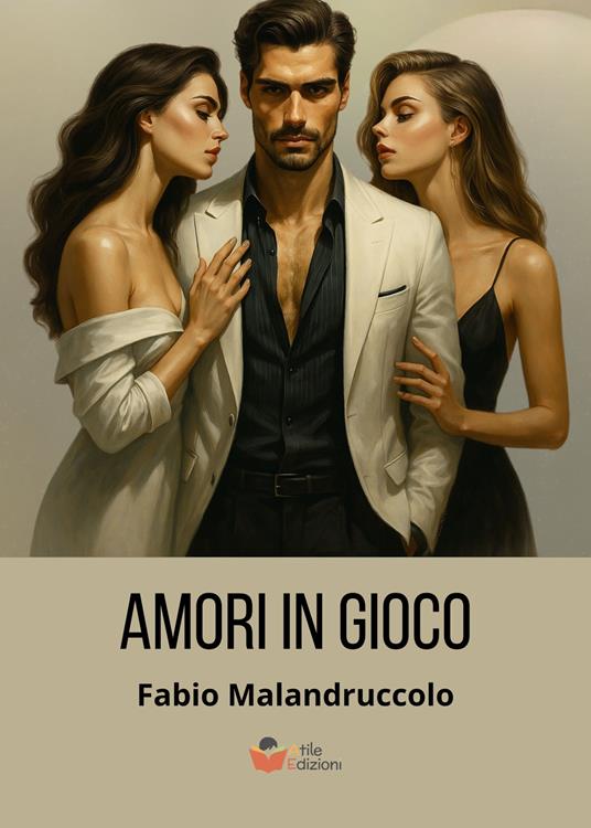Amori in gioco - Fabio Malandruccolo - copertina