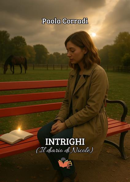 Intrighi. (Il diario di Nicole) - Paola Corradi - copertina