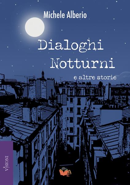 Dialoghi notturni e altre storie - Michele Alberio - copertina