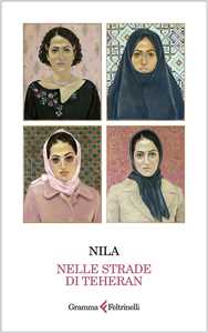 Libro Nelle strade di Teheran Nila