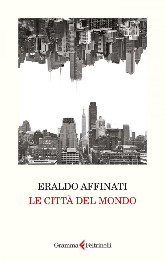 Le città del mondo - Eraldo Affinati - ebook