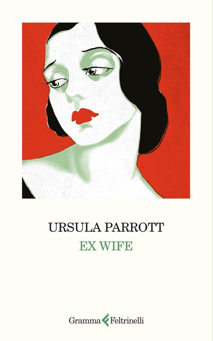 Ex wife - Ursula Parrott - copertina