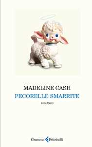 Libro Pecorelle smarrite Madeline Cash
