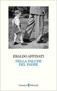 Libro Nella palude del padre Eraldo Affinati