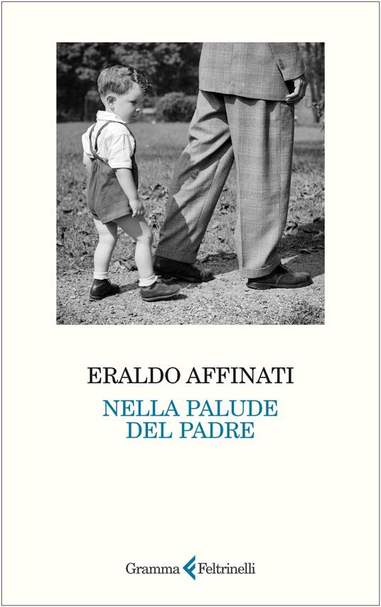 Nella palude del padre - Eraldo Affinati - copertina