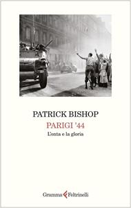 Parigi '44. L'onta e la gloria