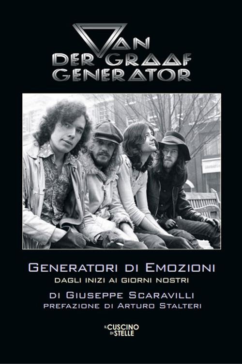 Van Der Graaf Generator. Generatori di emozioni - Giuseppe Scaravilli - copertina